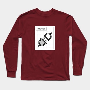 Unplugged Long Sleeve T-Shirt